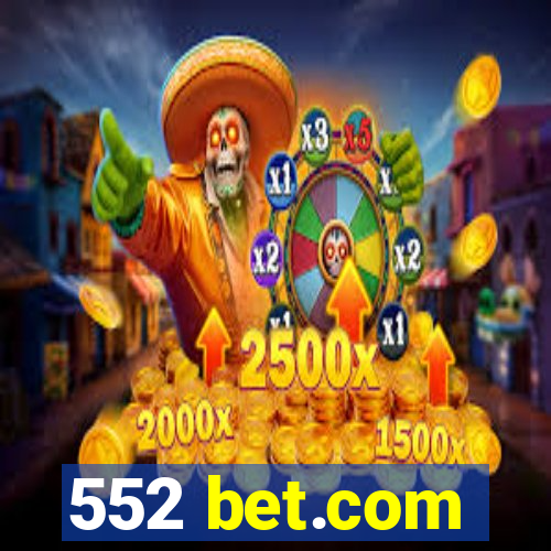 552 bet.com